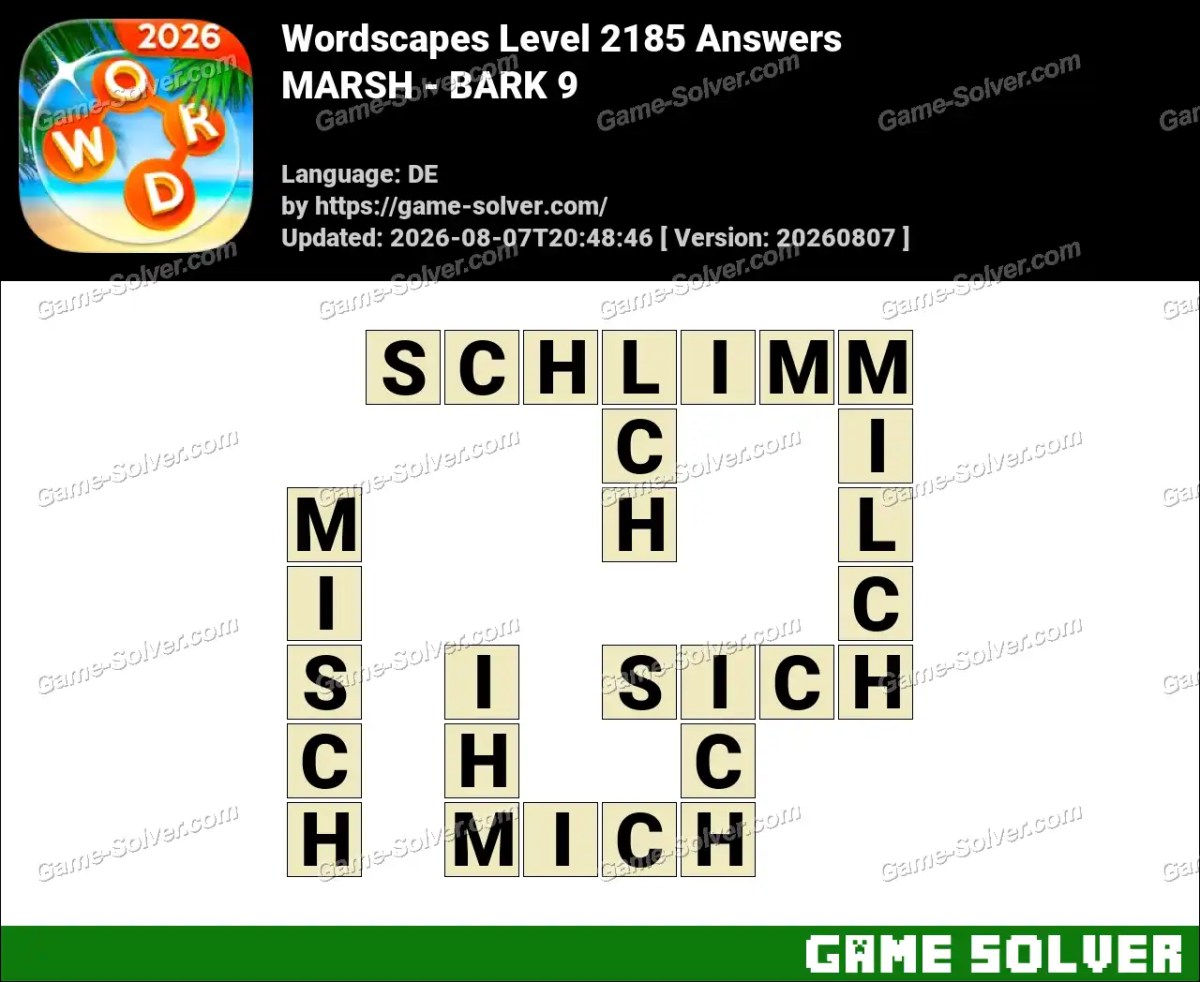 Wordscapes Deutsche Level 2185 Answers — MARSH - BARK 9 Wordscapes Deutsche Level 2185 Answers — MARSH - BARK 9