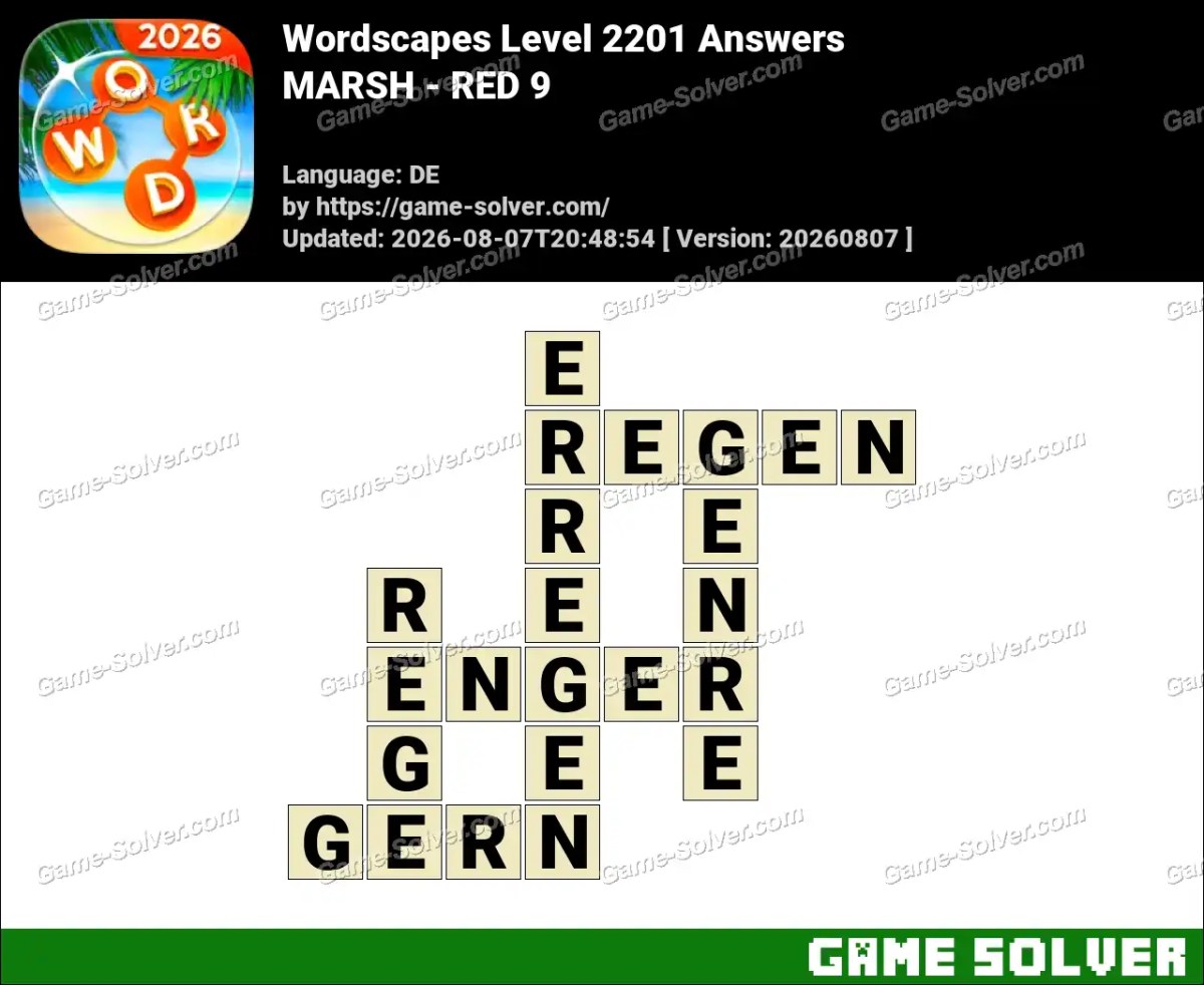 Wordscapes Deutsche Level 2201 Answers — MARSH - RED 9