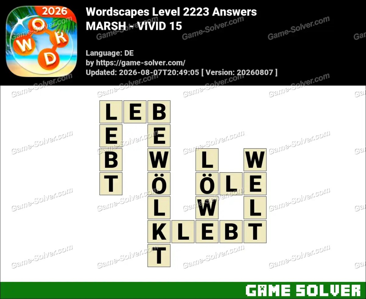 Wordscapes Deutsche Level 2223 Answers — MARSH - VIVID 15