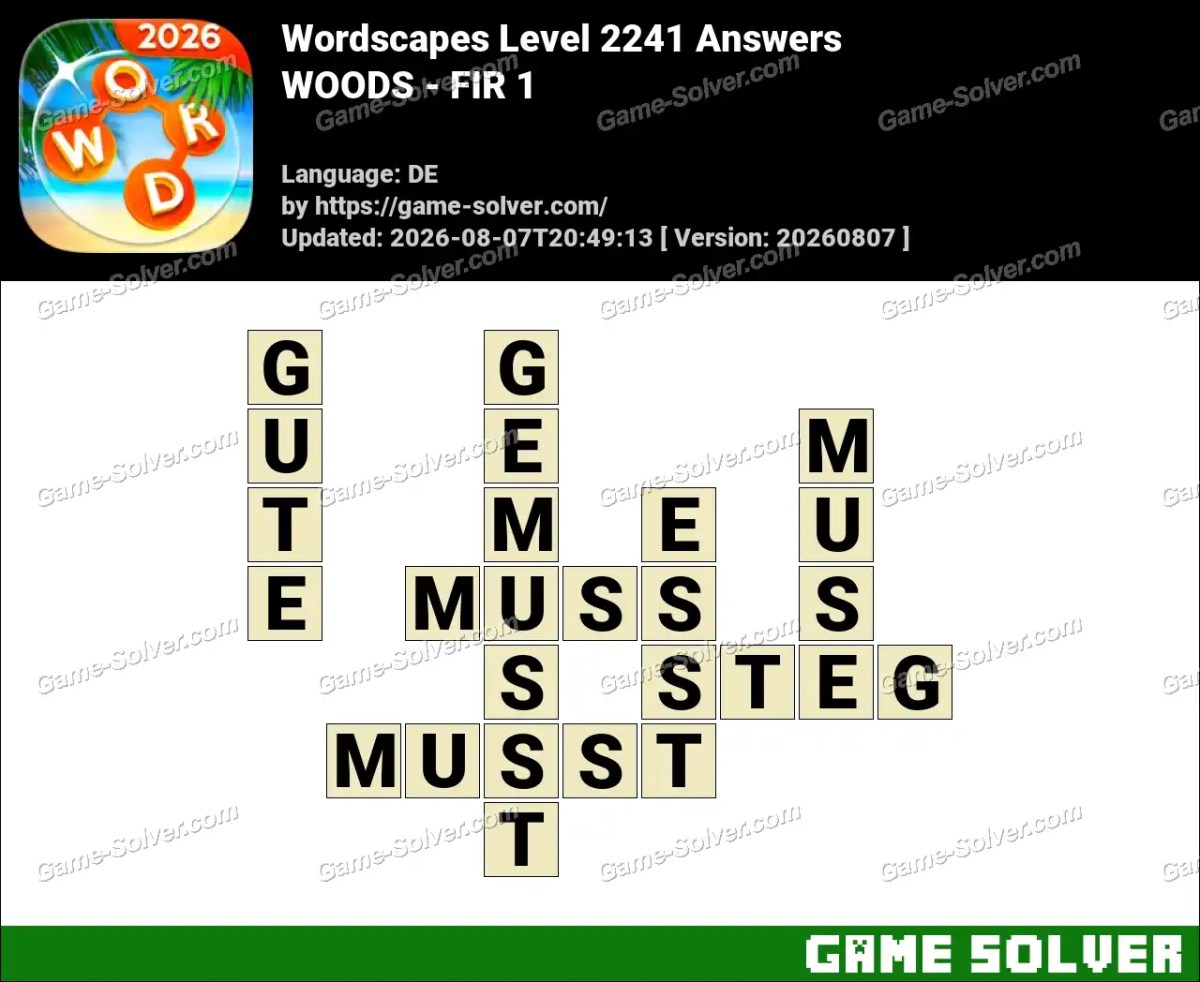 Wordscapes Deutsche Level 2241 Answers — WOODS - FIR 1