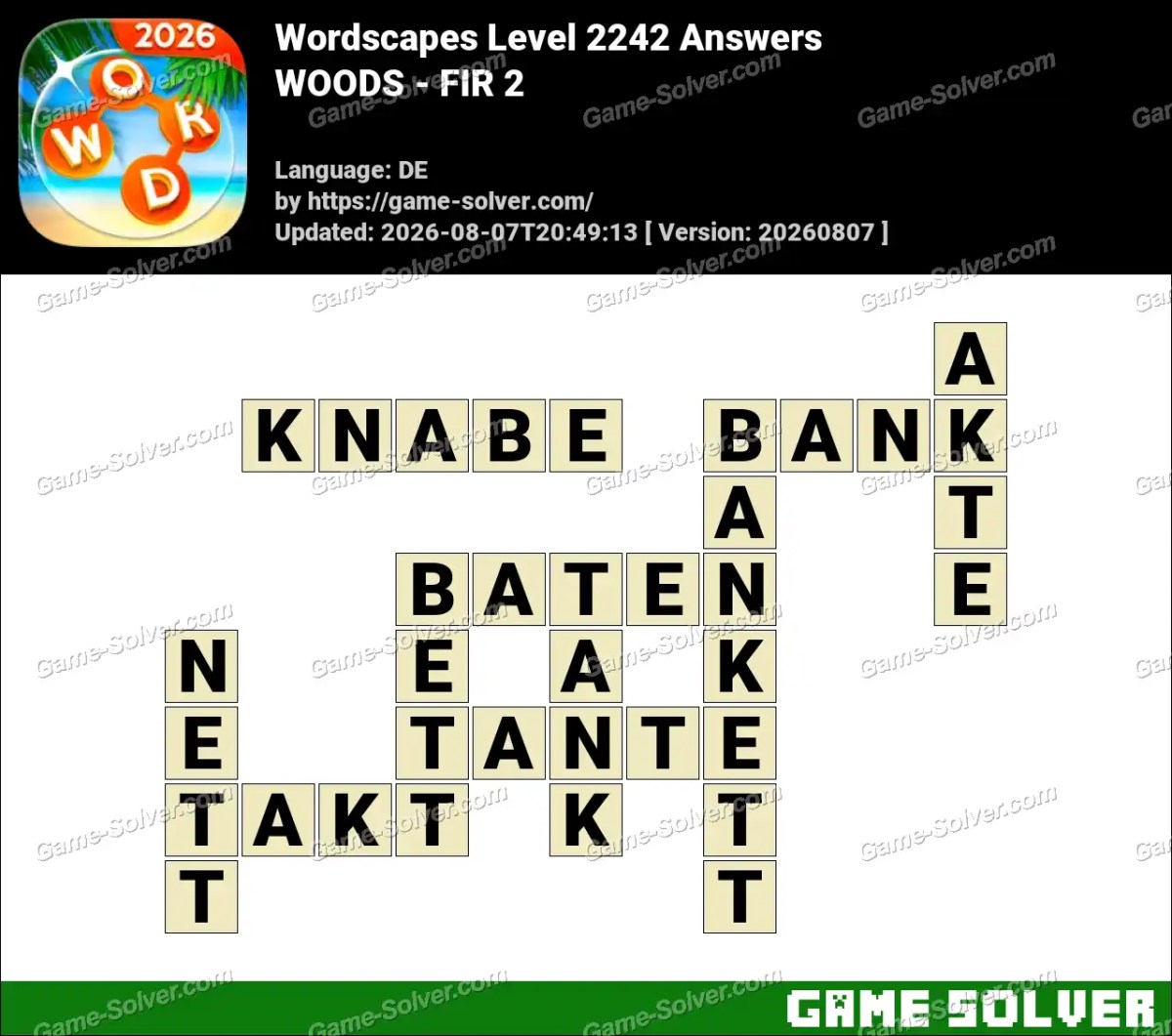 Wordscapes Deutsche Level 2242 Answers — WOODS - FIR 2