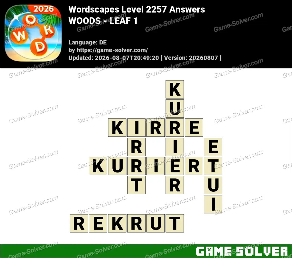 Wordscapes Deutsche Level 2257 Answers — WOODS - LEAF 1