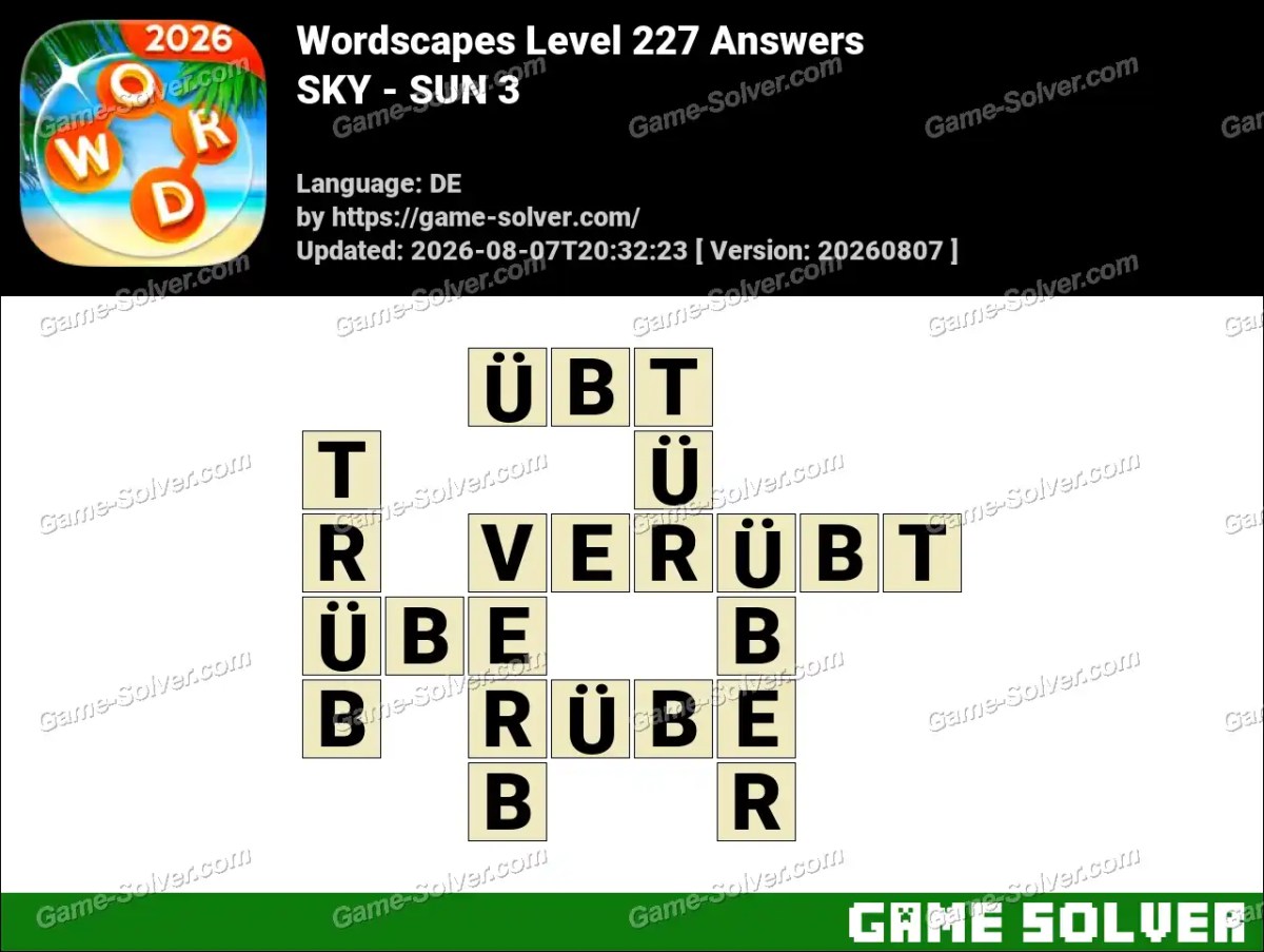 Wordscapes Deutsche Level 227 Answers — SKY - SUN 3 Wordscapes Deutsche Level 227 Answers — SKY - SUN 3
