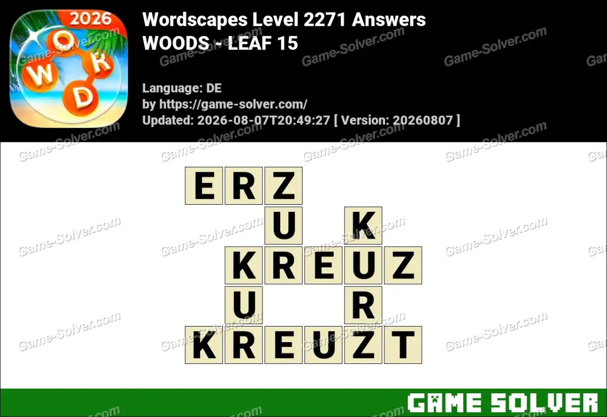 Wordscapes Deutsche Level 2271 Answers — WOODS - LEAF 15 Wordscapes Deutsche Level 2271 Answers — WOODS - LEAF 15