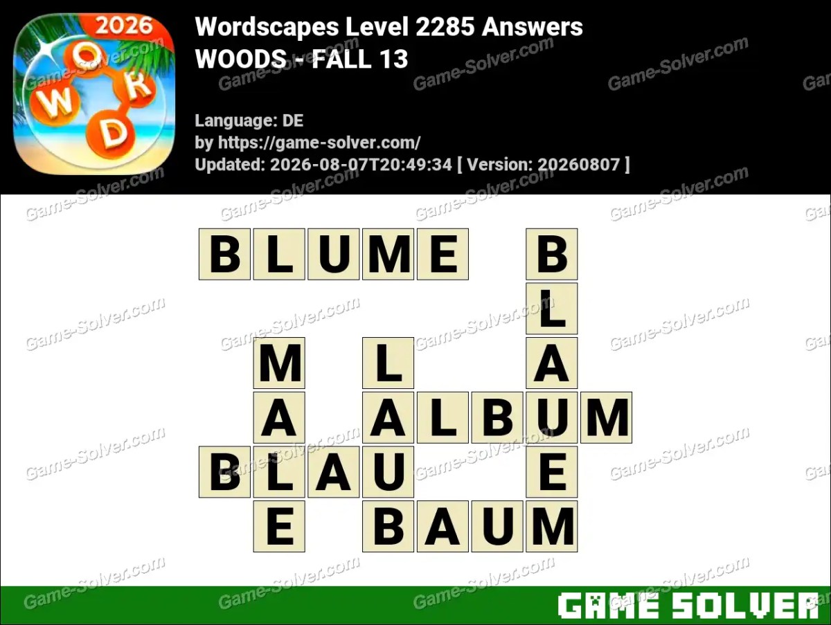 Wordscapes Deutsche Level 2285 Answers — WOODS - FALL 13 Wordscapes Deutsche Level 2285 Answers — WOODS - FALL 13