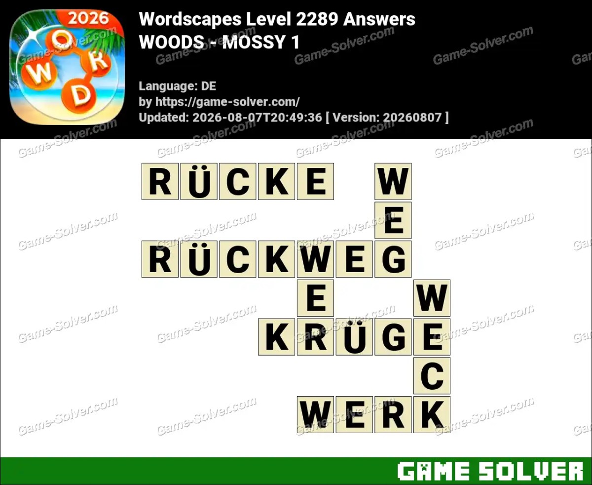 Wordscapes Deutsche Level 2289 Answers — WOODS - MOSSY 1
