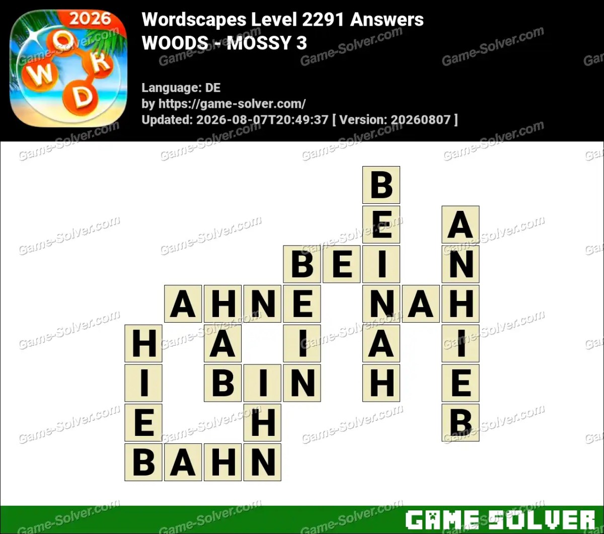Wordscapes Deutsche Level 2291 Answers — WOODS - MOSSY 3