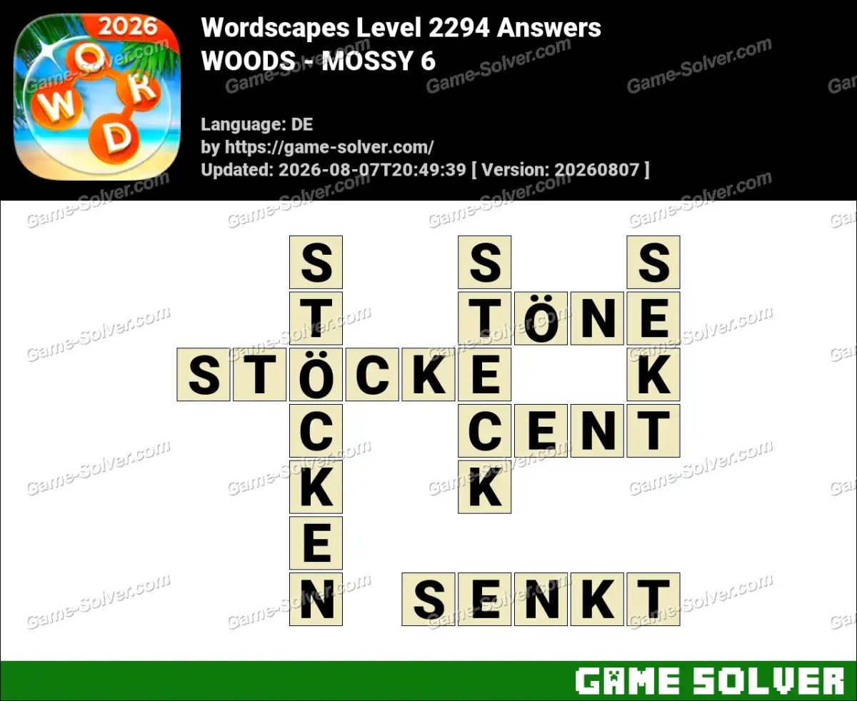 Wordscapes Deutsche Level 2294 Answers — WOODS - MOSSY 6