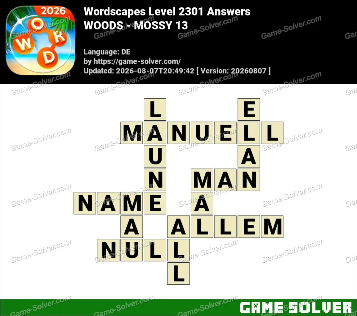 Wordscapes Deutsche Level 2301 Answers — WOODS - MOSSY 13