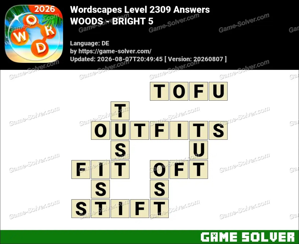 Wordscapes Deutsche Level 2309 Answers — WOODS - BRIGHT 5