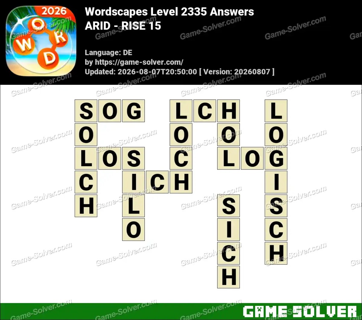 Wordscapes Deutsche Level 2335 Answers — ARID - RISE 15