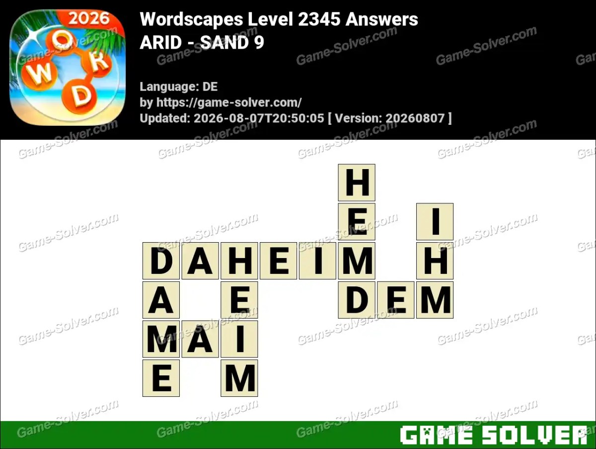 Wordscapes Deutsche Level 2345 Answers — ARID - SAND 9 Wordscapes Deutsche Level 2345 Answers — ARID - SAND 9