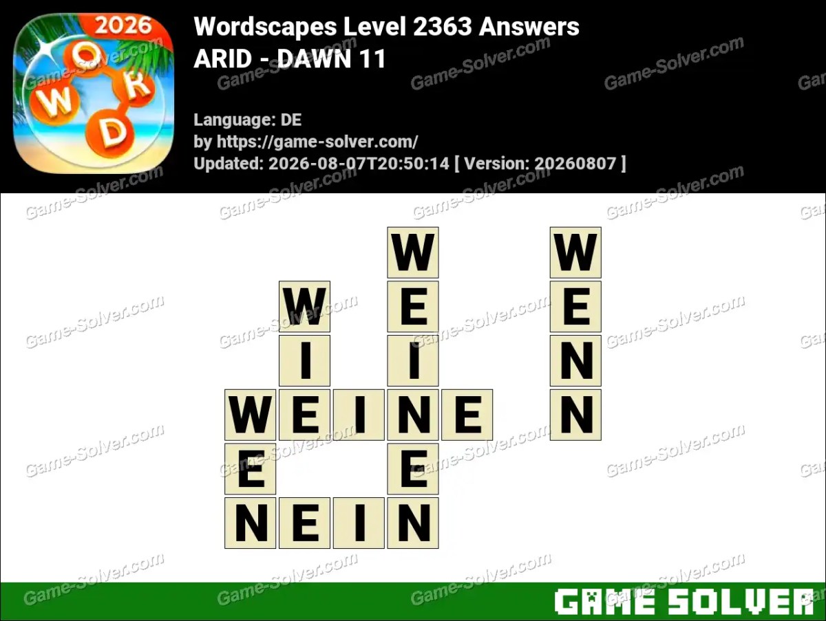 Wordscapes Deutsche Level 2363 Answers — ARID - DAWN 11 Wordscapes Deutsche Level 2363 Answers — ARID - DAWN 11