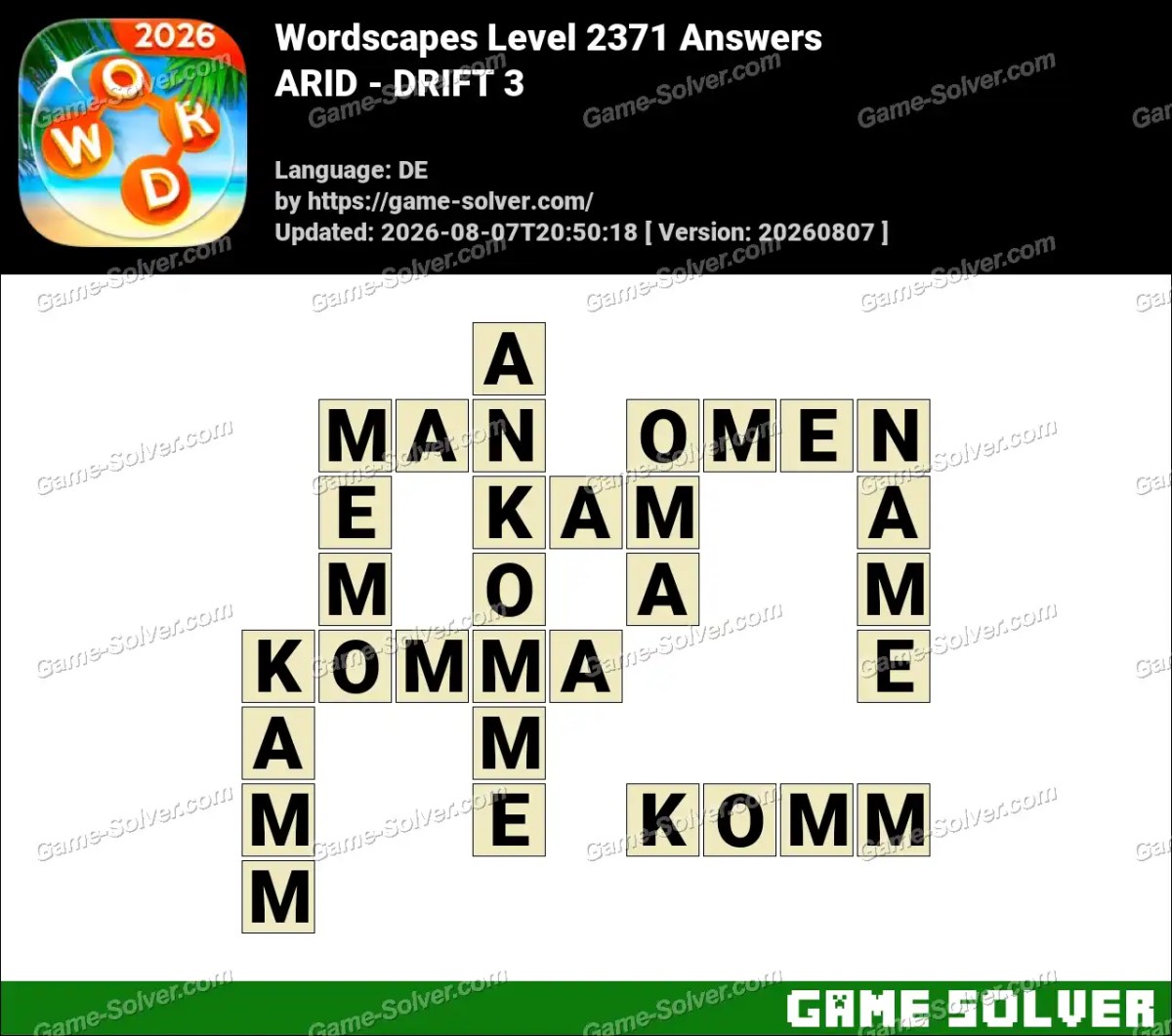 Wordscapes Deutsche Level 2371 Answers — ARID - DRIFT 3