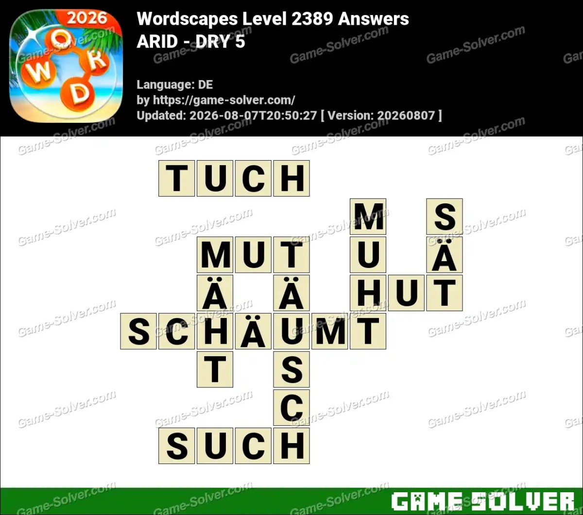 Wordscapes Deutsche Level 2389 Answers — ARID - DRY 5 Wordscapes Deutsche Level 2389 Answers — ARID - DRY 5