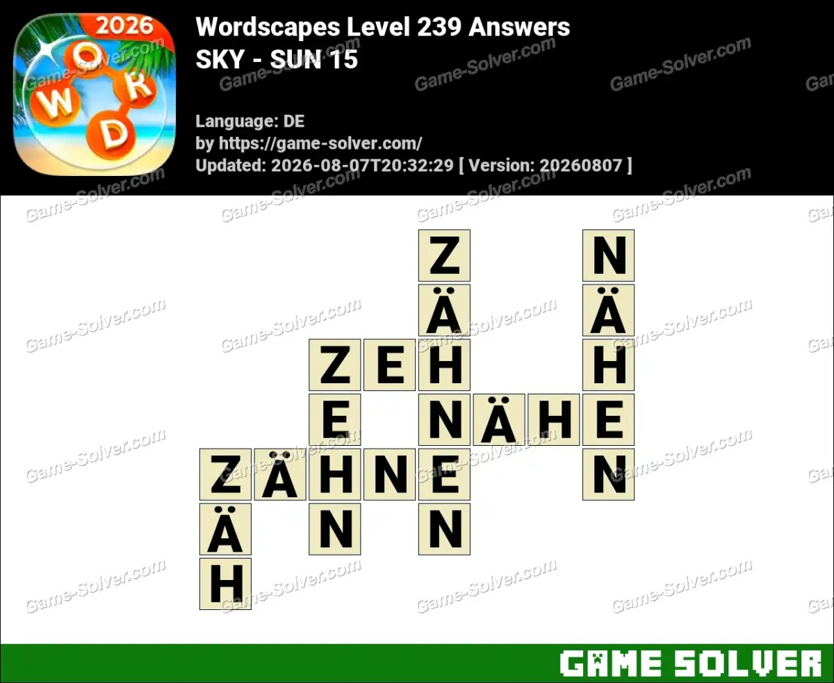Wordscapes Deutsche Level 239 Answers — SKY - SUN 15