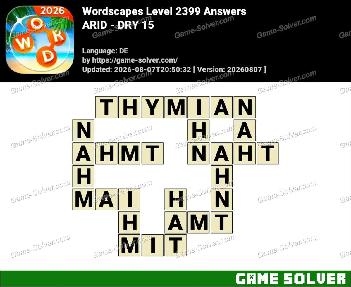 Wordscapes Deutsche Level 2399 Answers — ARID - DRY 15 Wordscapes Deutsche Level 2399 Answers — ARID - DRY 15
