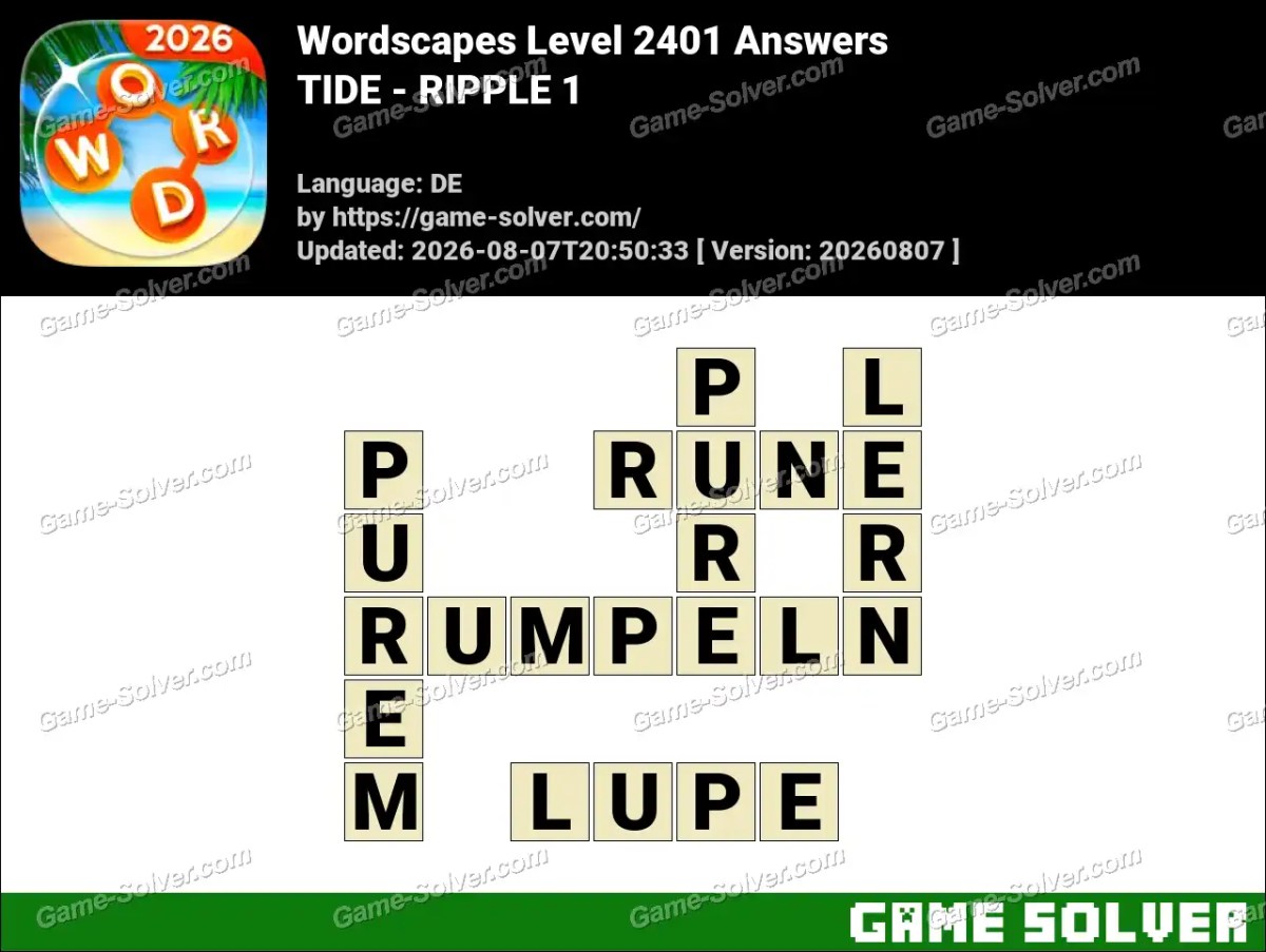 Wordscapes Deutsche Level 2401 Answers — TIDE - RIPPLE 1