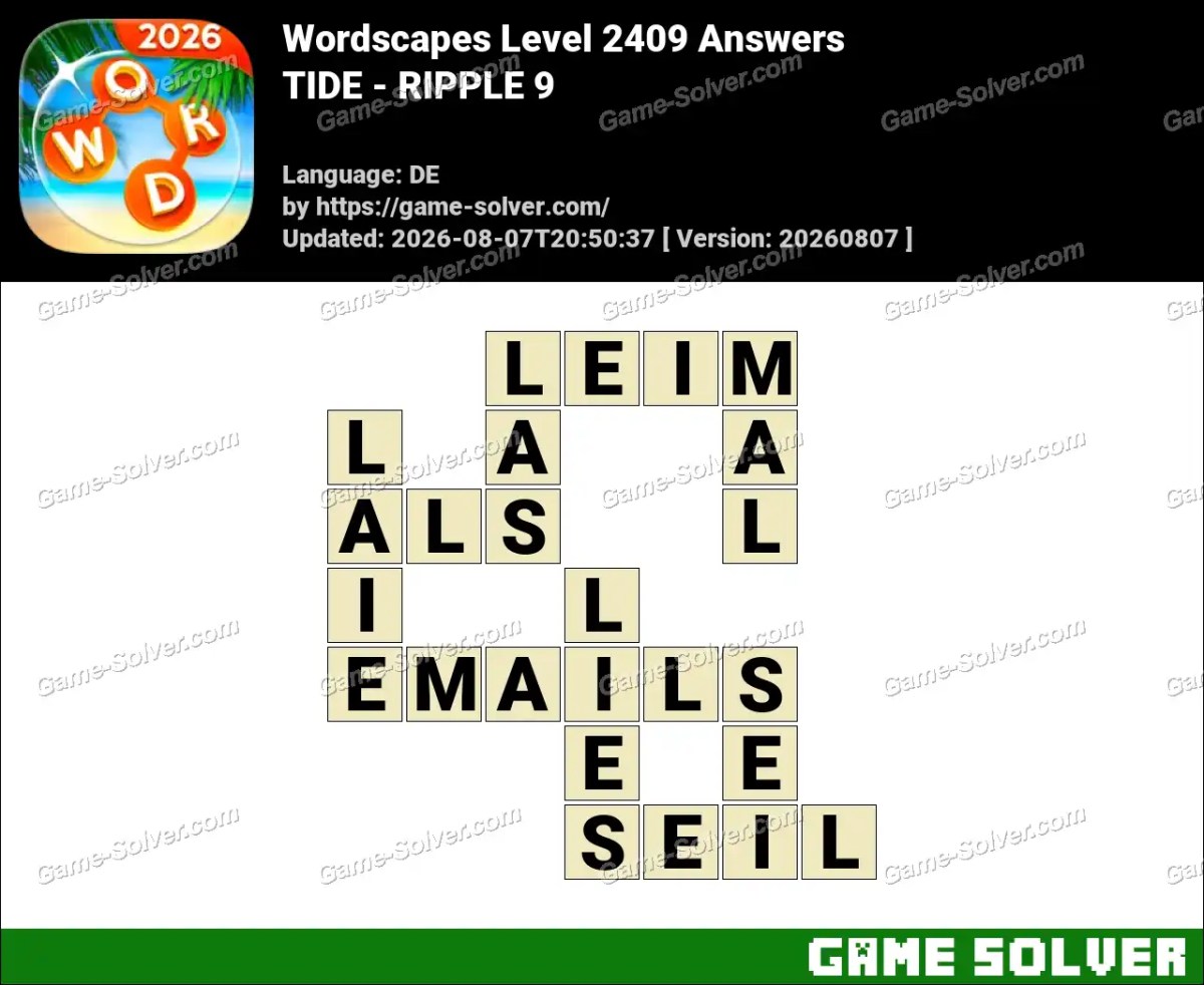Wordscapes Deutsche Level 2409 Answers — TIDE - RIPPLE 9 Wordscapes Deutsche Level 2409 Answers — TIDE - RIPPLE 9