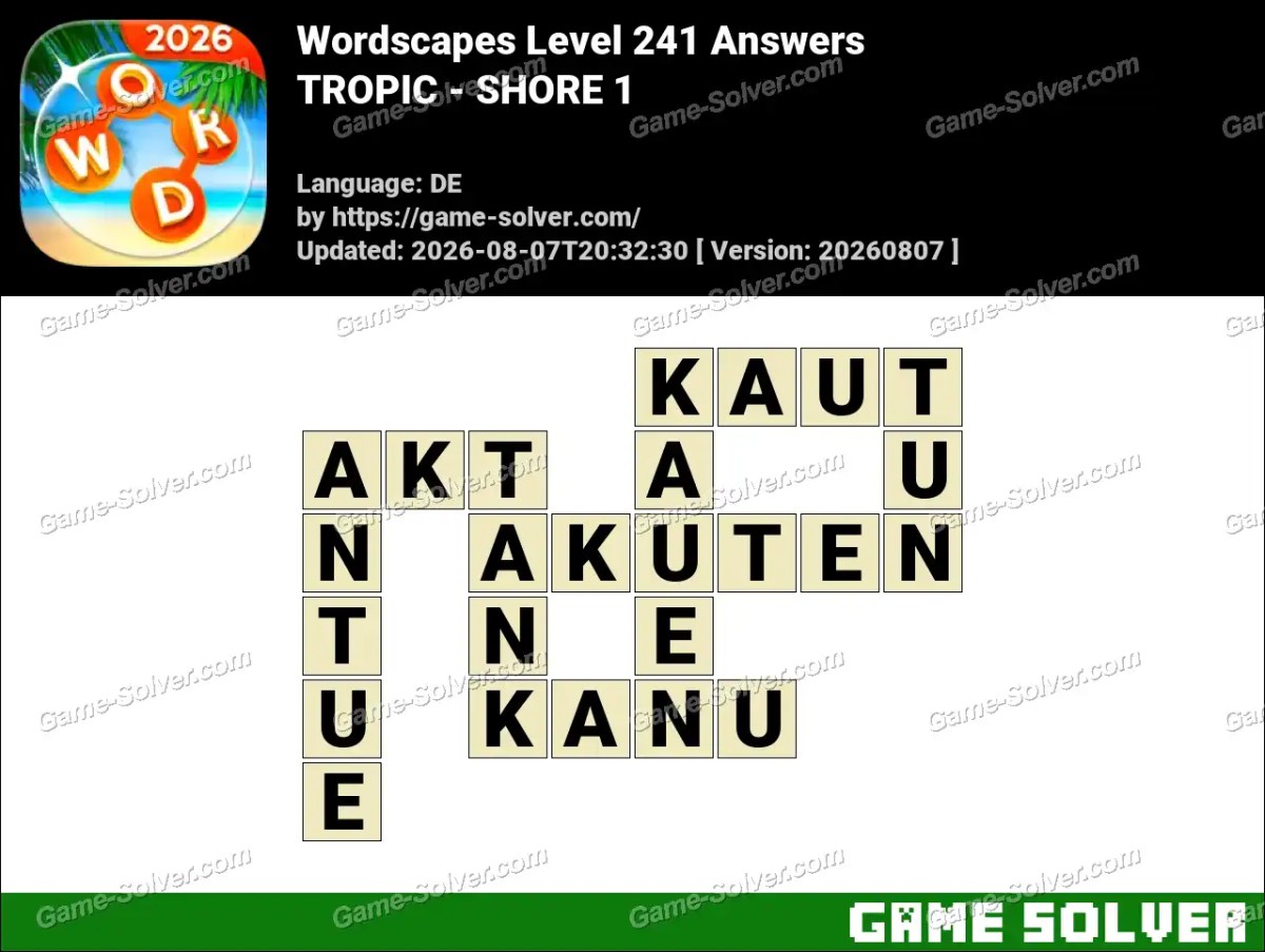 Wordscapes Deutsche Level 241 Answers — TROPIC - SHORE 1 Wordscapes Deutsche Level 241 Answers — TROPIC - SHORE 1