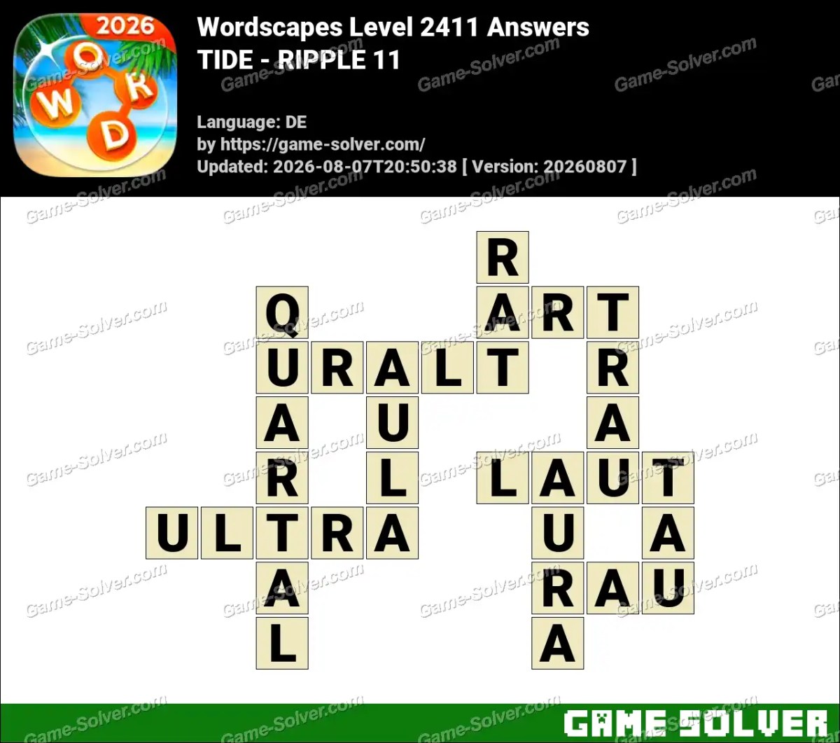 Wordscapes Deutsche Level 2411 Answers — TIDE - RIPPLE 11