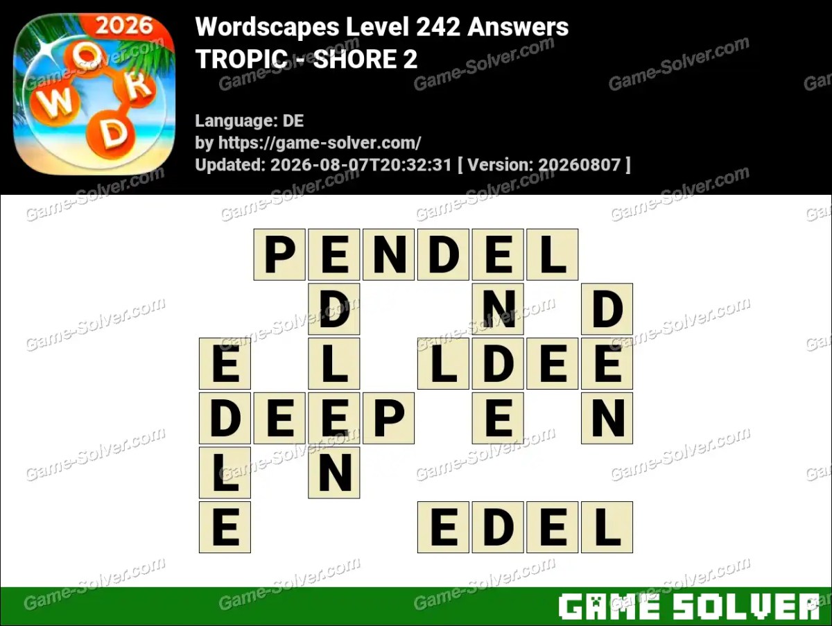 Wordscapes Deutsche Level 242 Answers — TROPIC - SHORE 2
