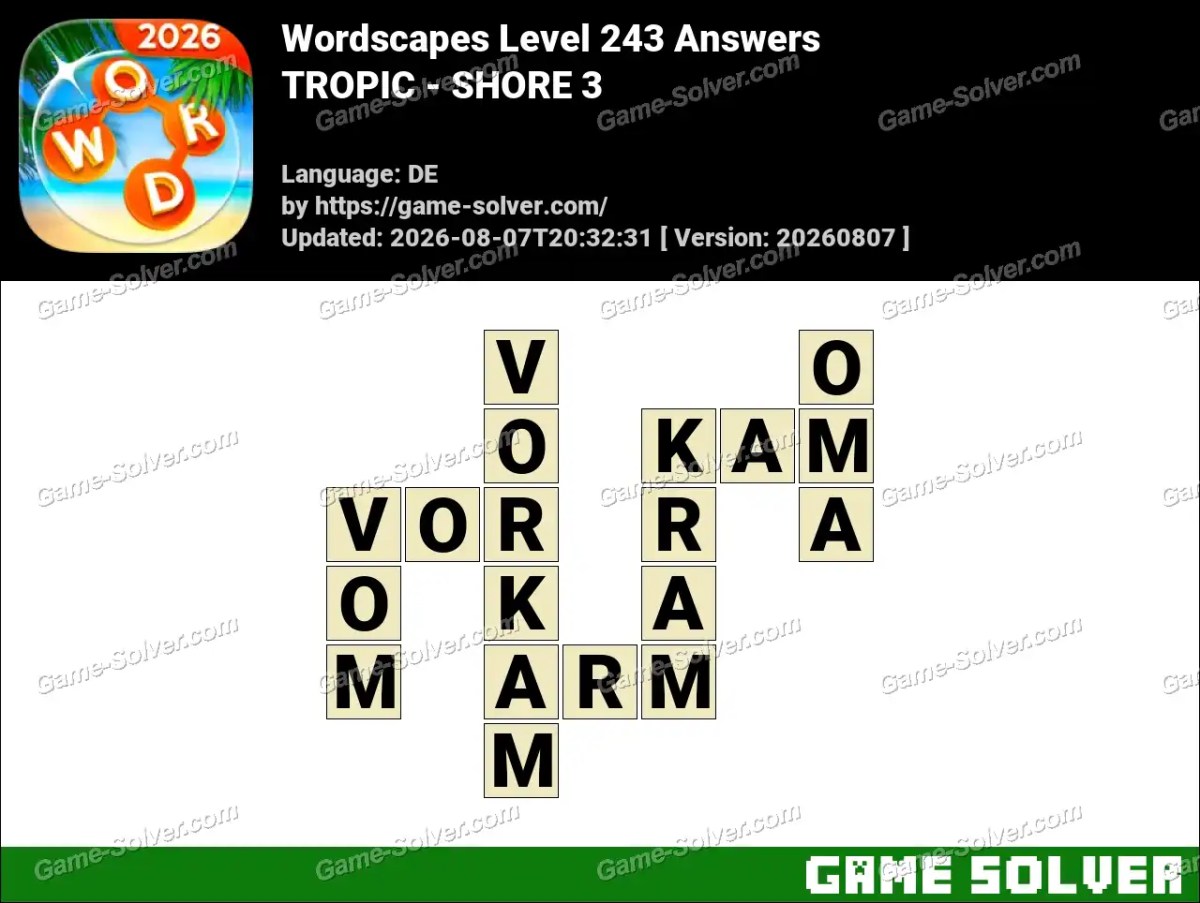 Wordscapes Deutsche Level 243 Answers — TROPIC - SHORE 3 Wordscapes Deutsche Level 243 Answers — TROPIC - SHORE 3