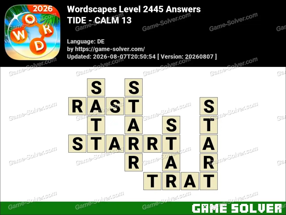 Wordscapes Deutsche Level 2445 Answers — TIDE - CALM 13 Wordscapes Deutsche Level 2445 Answers — TIDE - CALM 13