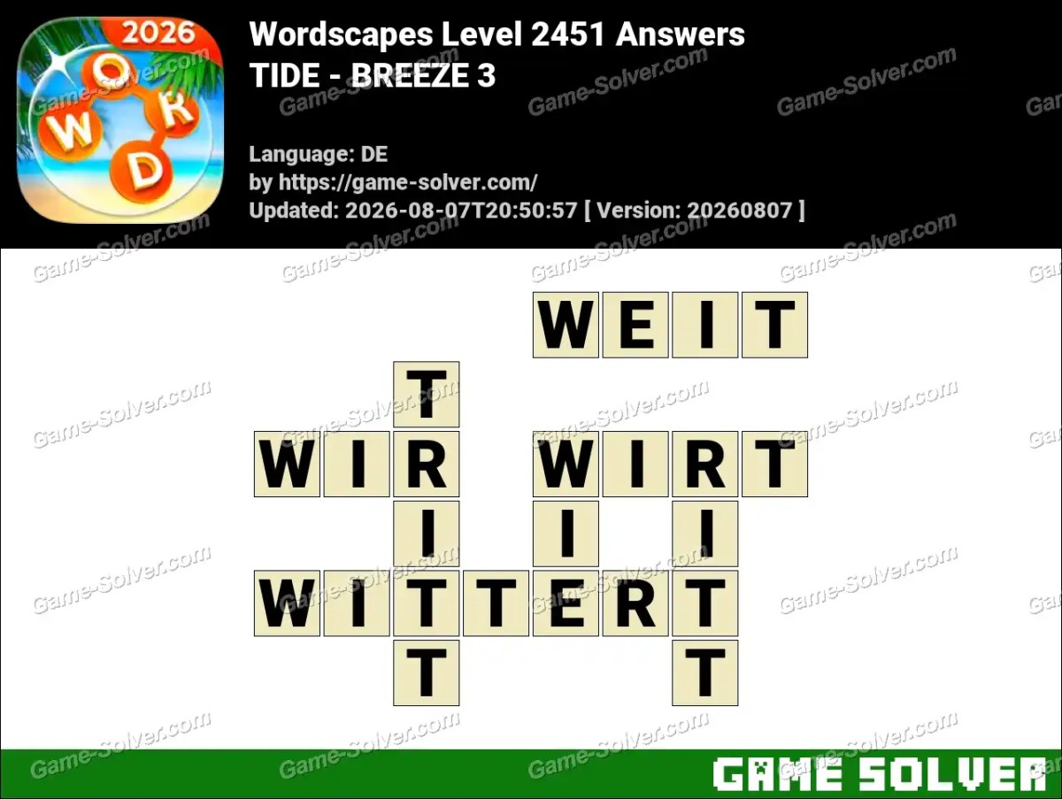 Wordscapes Deutsche Level 2451 Answers — TIDE - BREEZE 3