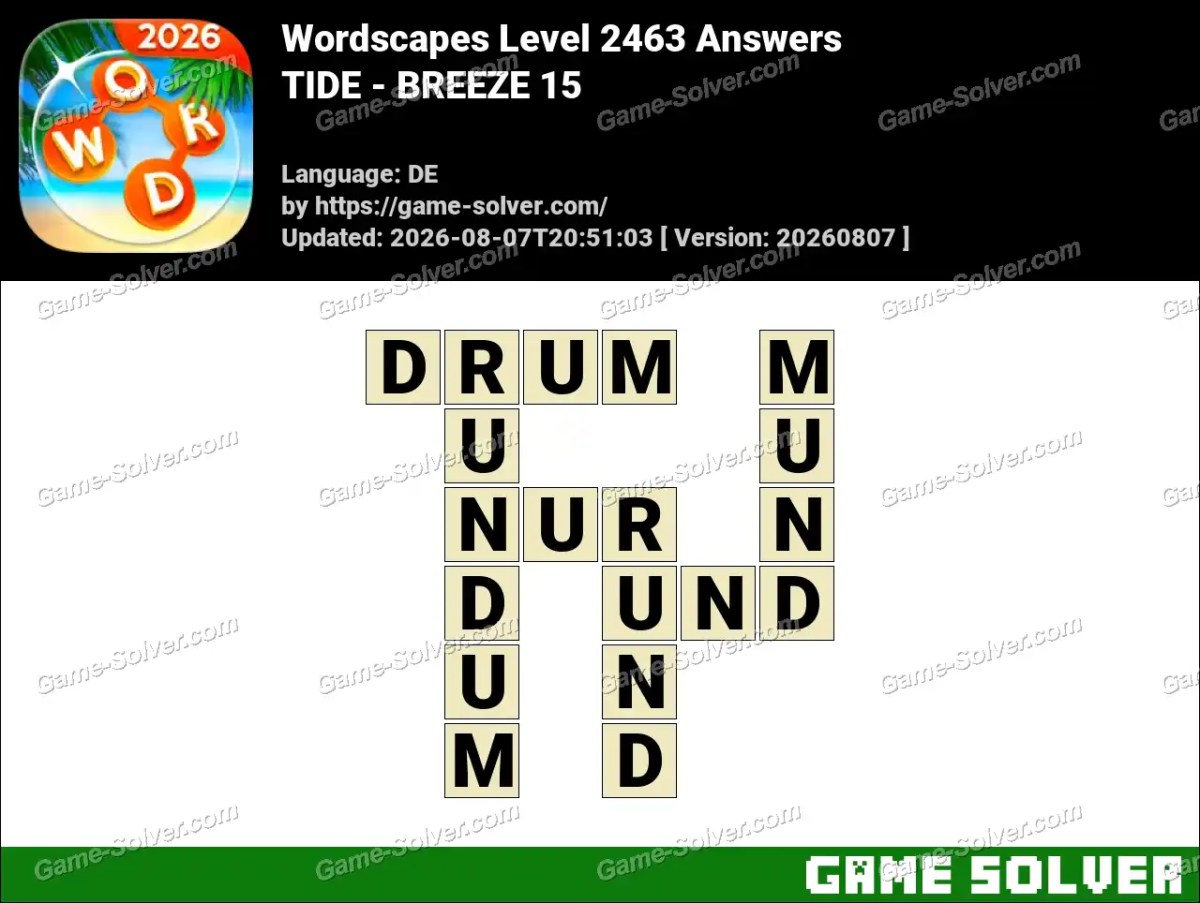 Wordscapes Deutsche Level 2463 Answers — TIDE - BREEZE 15 Wordscapes Deutsche Level 2463 Answers — TIDE - BREEZE 15