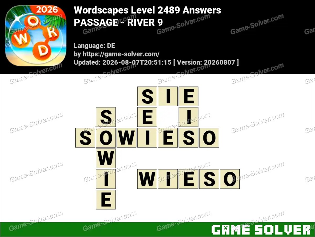 Wordscapes Deutsche Level 2489 Answers — PASSAGE - RIVER 9 Wordscapes Deutsche Level 2489 Answers — PASSAGE - RIVER 9