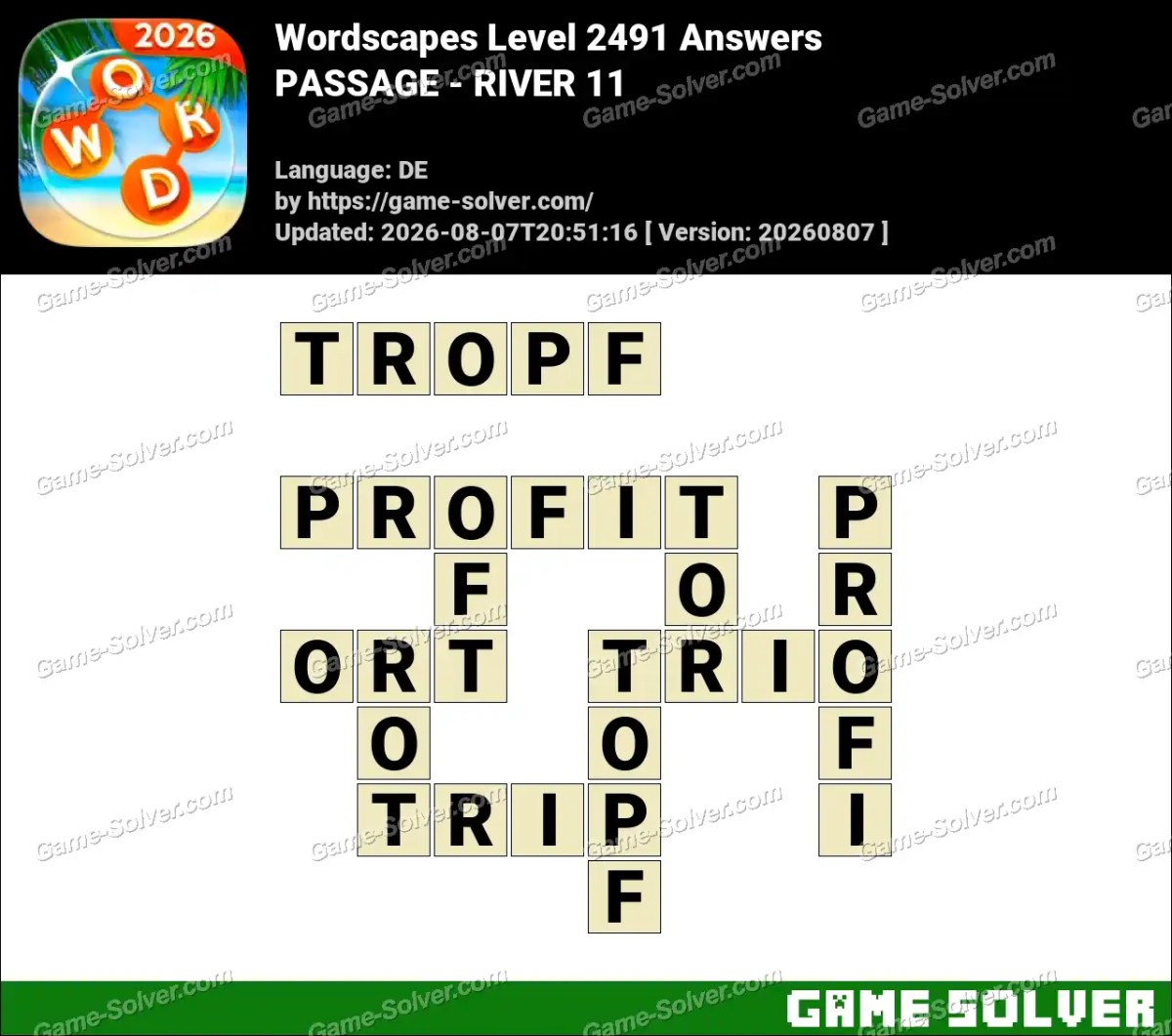 Wordscapes Deutsche Level 2491 Answers — PASSAGE - RIVER 11 Wordscapes Deutsche Level 2491 Answers — PASSAGE - RIVER 11