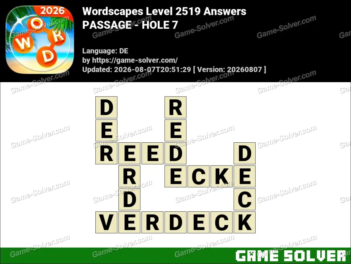 Wordscapes Deutsche Level 2519 Answers — PASSAGE - HOLE 7