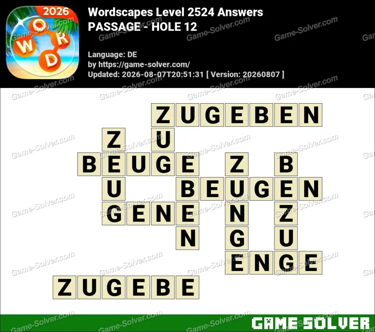 Wordscapes Deutsche Level 2524 Answers — PASSAGE - HOLE 12