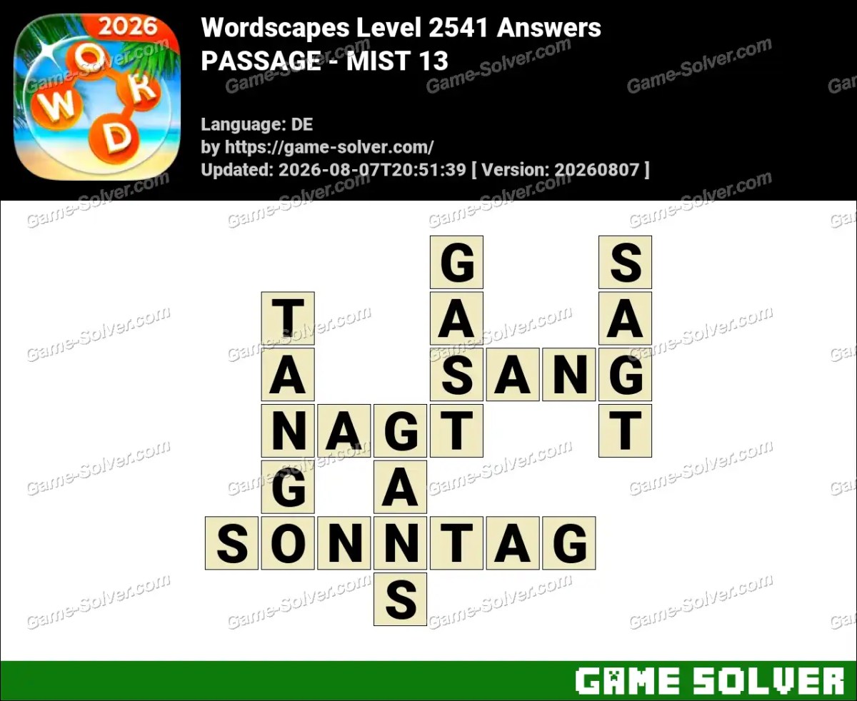 Wordscapes Deutsche Level 2541 Answers — PASSAGE - MIST 13 Wordscapes Deutsche Level 2541 Answers — PASSAGE - MIST 13
