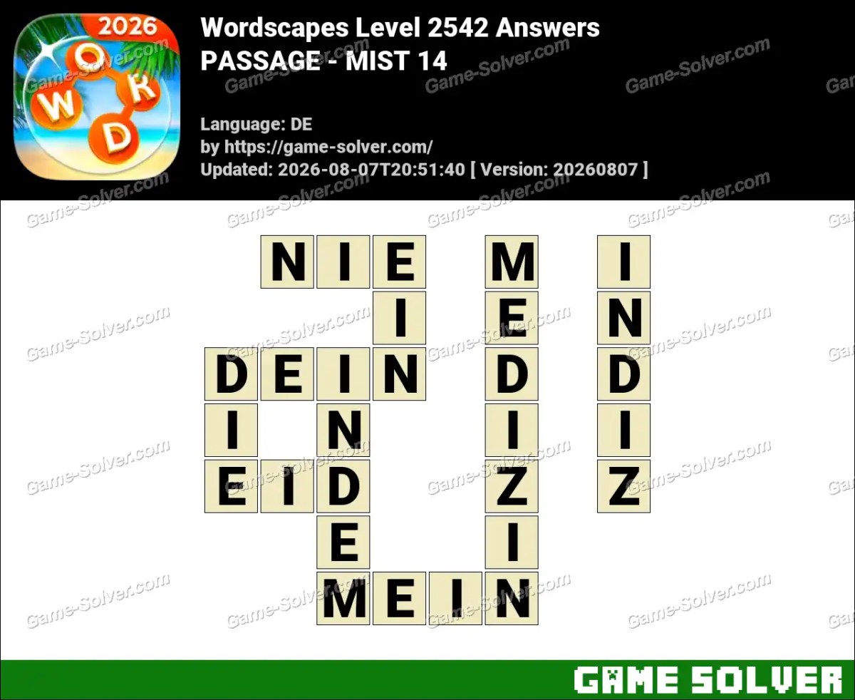 Wordscapes Deutsche Level 2542 Answers — PASSAGE - MIST 14