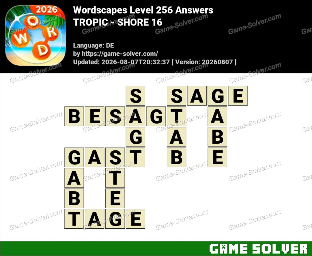 Wordscapes Deutsche Level 256 Answers — TROPIC - SHORE 16