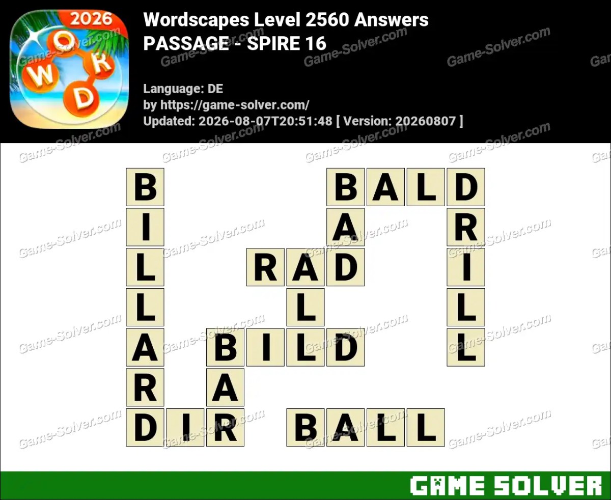 Wordscapes Deutsche Level 2560 Answers — PASSAGE - SPIRE 16