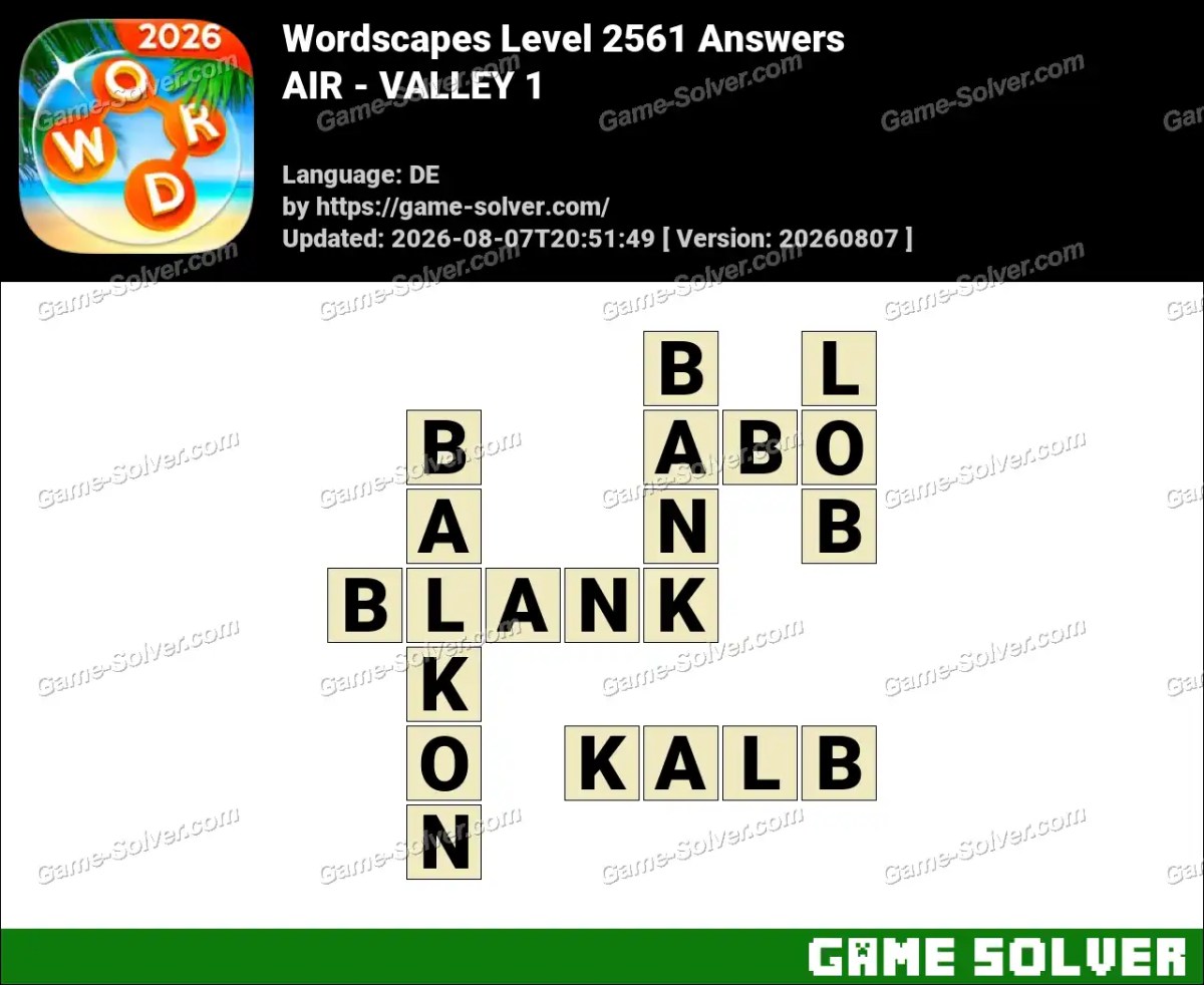Wordscapes Deutsche Level 2561 Answers — AIR - VALLEY 1
