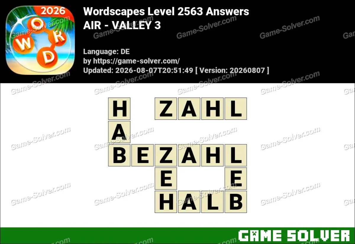 Wordscapes Deutsche Level 2563 Answers — AIR - VALLEY 3