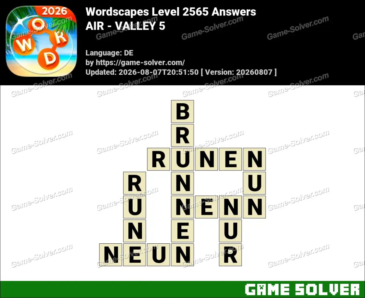 Wordscapes Deutsche Level 2565 Answers — AIR - VALLEY 5 Wordscapes Deutsche Level 2565 Answers — AIR - VALLEY 5