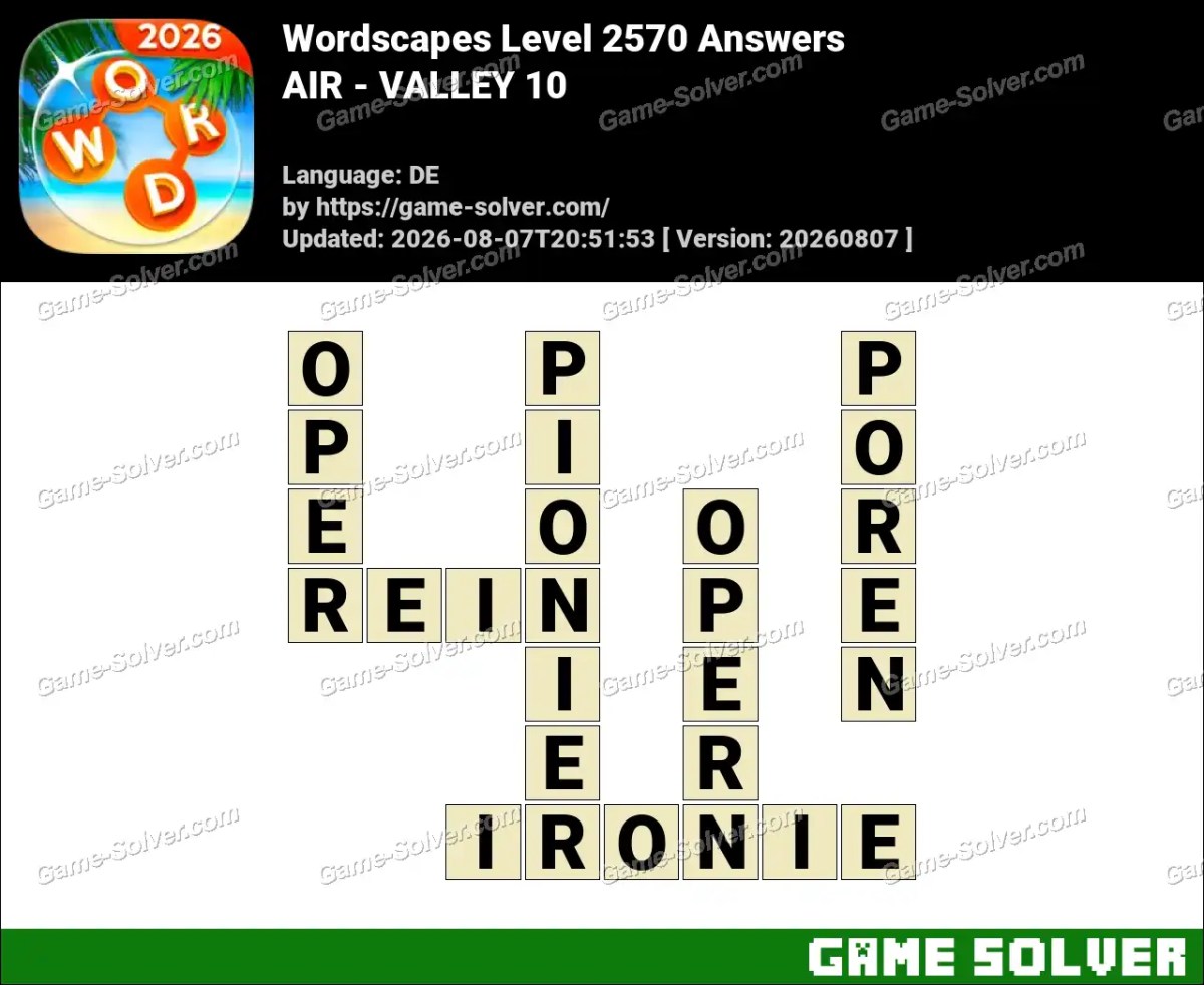 Wordscapes Deutsche Level 2570 Answers — AIR - VALLEY 10