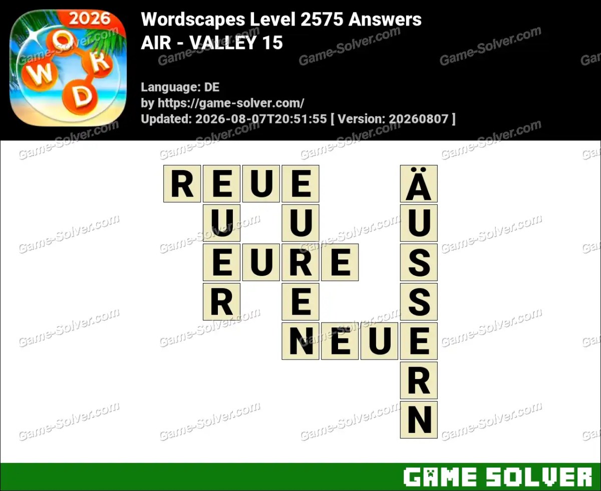 Wordscapes Deutsche Level 2575 Answers — AIR - VALLEY 15 Wordscapes Deutsche Level 2575 Answers — AIR - VALLEY 15