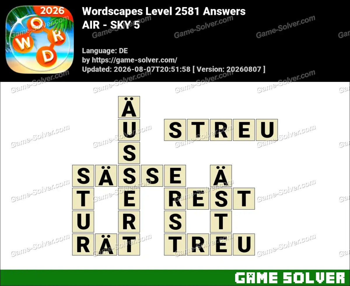 Wordscapes Deutsche Level 2581 Answers — AIR - SKY 5