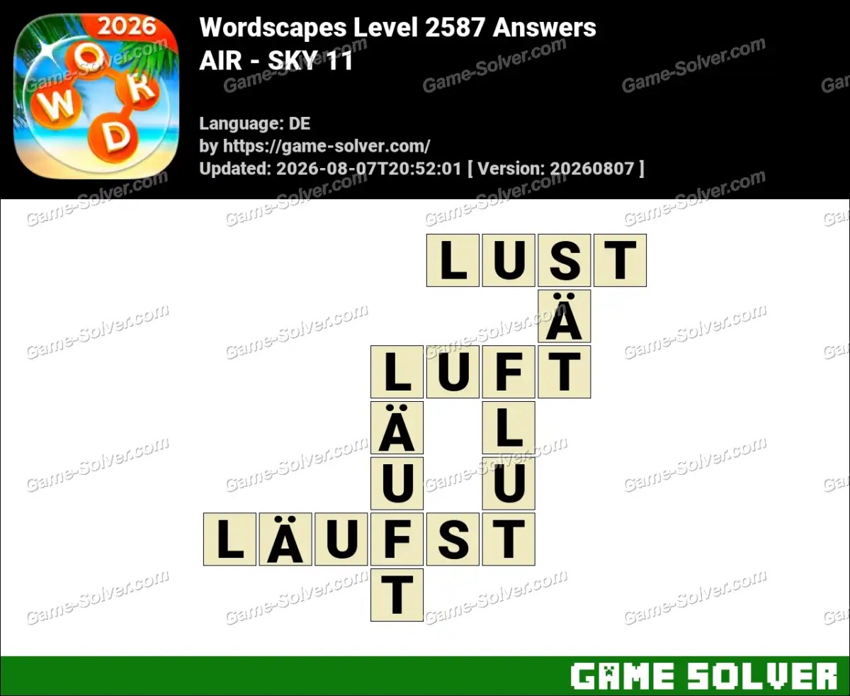Wordscapes Deutsche Level 2587 Answers — AIR - SKY 11