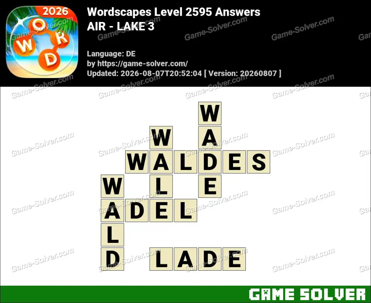 Wordscapes Deutsche Level 2595 Answers — AIR - LAKE 3