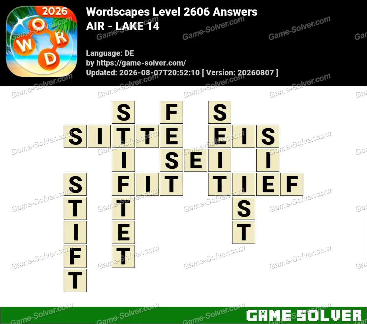 Wordscapes Deutsche Level 2606 Answers — AIR - LAKE 14
