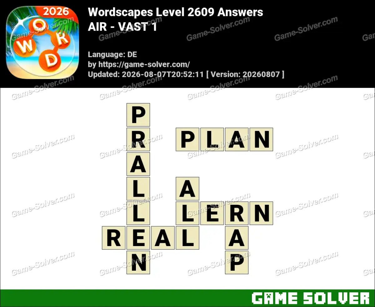 Wordscapes Deutsche Level 2609 Answers — AIR - VAST 1