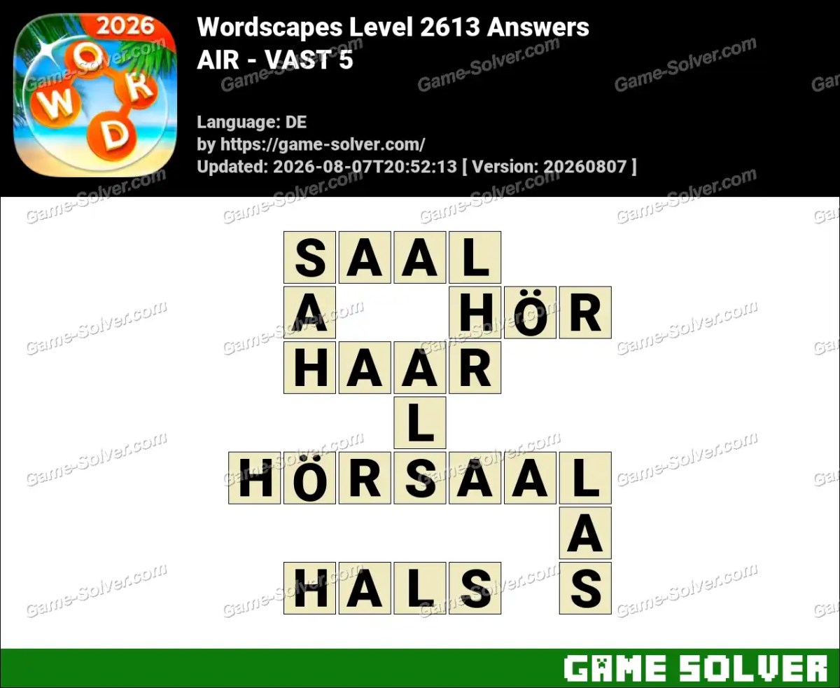 Wordscapes Deutsche Level 2613 Answers — AIR - VAST 5