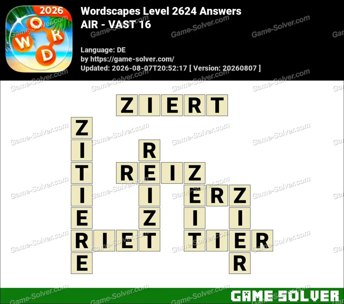 Wordscapes Deutsche Level 2624 Answers — AIR - VAST 16